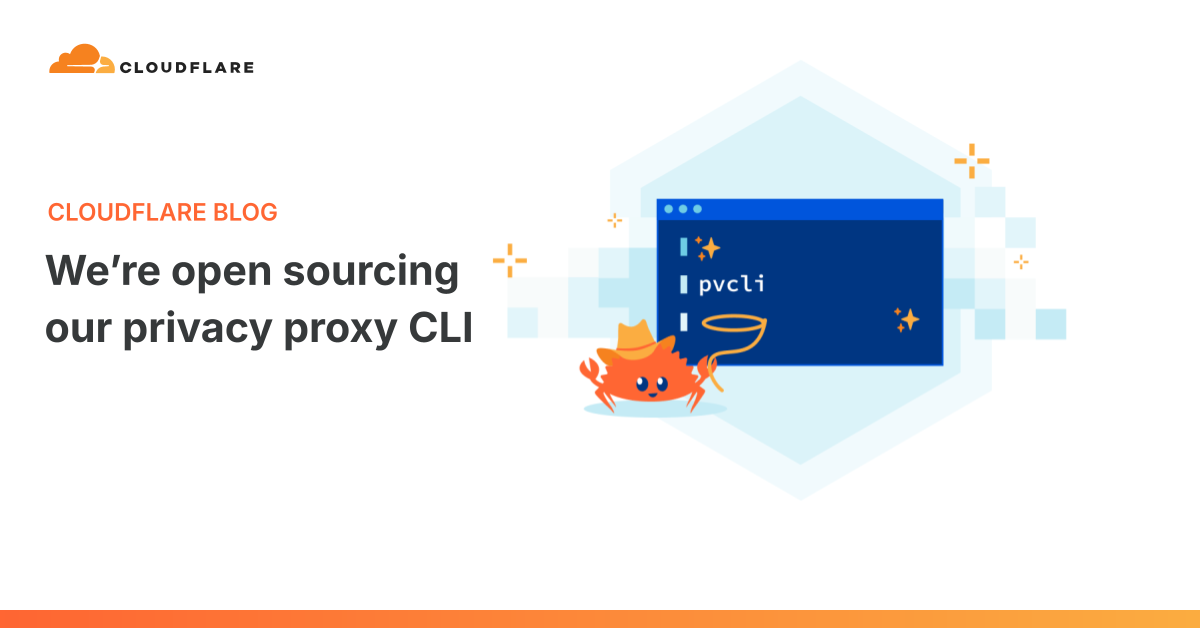 Cloudflare open-sources pvcli to streamline privacy protocol debugging and incident response