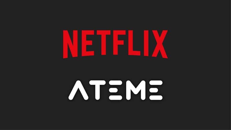 Netflix bets on Ateme: live quality gets a dedicated engine