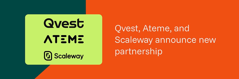 Qvest, Ateme, and Scaleway launch sovereign OTT platform for European broadcasters