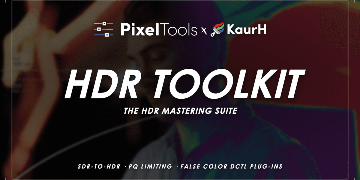 PixelTools launches SDR-to-HDR plugin suite for DaVinci Resolve workflows